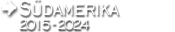 Südamerika 2015-2024